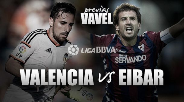 Valencia CF - SD Eibar: sin margen de error