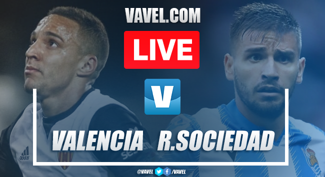 Valencia vs Real Sociedad: LIVE Stream and Score Updates (0-0) Valencia vs Real Sociedad: LIVE Stream and Score Updates (0-0)
