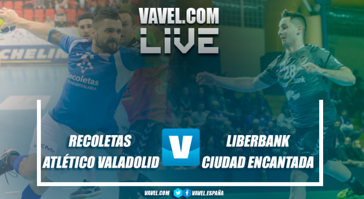 Resumen Recoletas Atlético Valladolid vs Liberbank Ciudad Encantada (26-27)