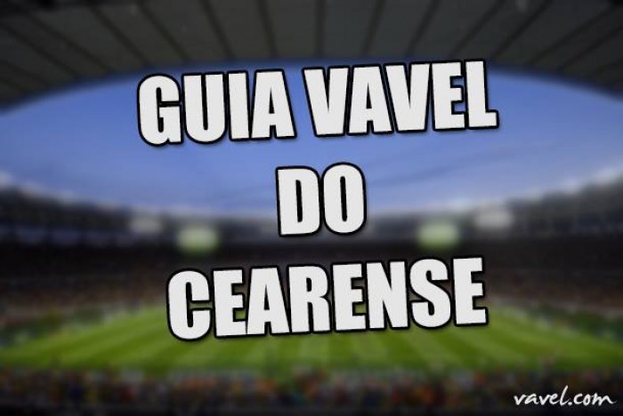 Guia VAVEL do Campeonato Cearense 2016