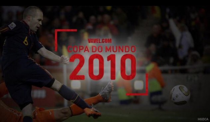 Copa do Mundo VAVEL: a história do Mundial de 2010 Copa do Mundo VAVEL: a história do Mundial de 2010