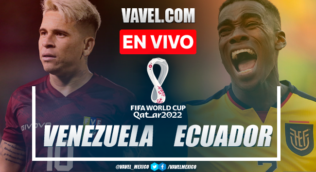 Resumen y goles: Venezuela 2-1 Ecuador en Eliminatorias de Conmebol para Catar 2022 Resumen y goles: Venezuela 2-1 Ecuador en Eliminatorias de Conmebol para Catar 2022