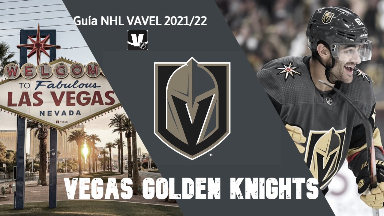 Guía VAVEL Vegas Golden Knights 2021/22: seguir en la lucha