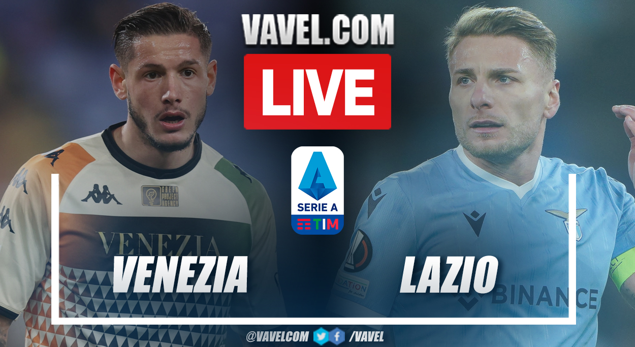 Highlights and goals: Venezia 1-3 Lazio in Serie A 2021-22