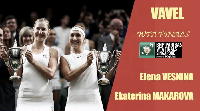 WTA Finals 2017. Elena Vesnina y Ekaterina Makarova: dispuestas a defender su corona