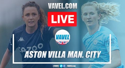 Aston Villa Women vs Manchester City Women: Live Stream TV Updates and How to Watch Women's Super League 2020/21 (0-2): Final 15 minutes!