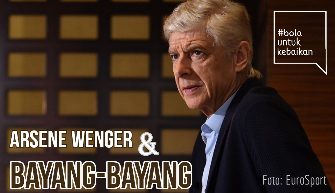 Alasan Menarik Arsene Wenger Menjauh dari Arsenal