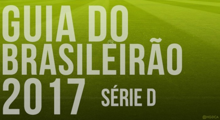 Guia VAVEL do Campeonato Brasileiro Série D 2017