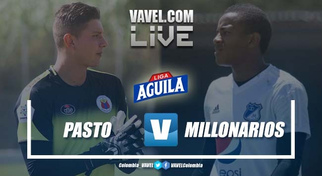 Deportivo Pasto Vs Millonarios por la Liga Aguila en vivo y en directo online Deportivo Pasto Vs Millonarios por la Liga Aguila en vivo y en directo online