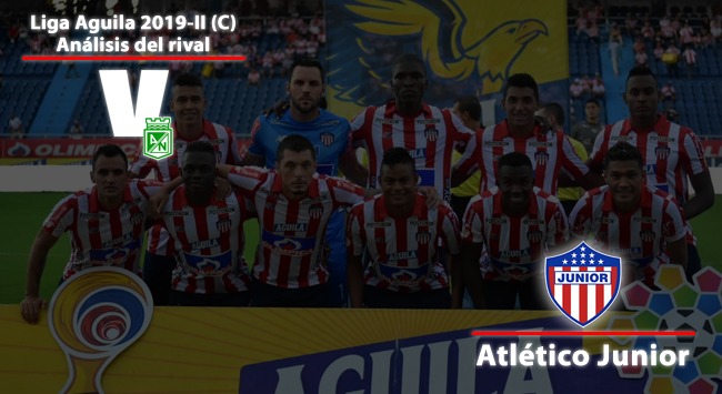 Atlético Nacional, análisis del rival: Junior de Barranquilla
