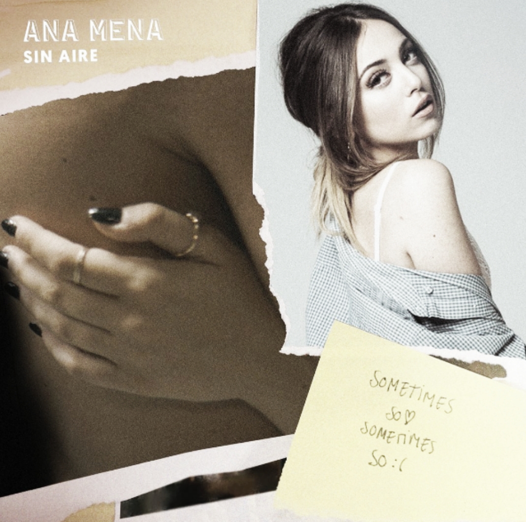 Ana Mena lanza su nuevo sencillo “Sin Aire”
