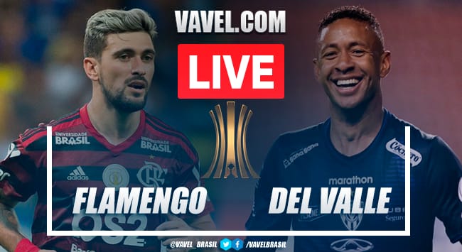 Gols E Melhores Momentos De Flamengo 4 X 0 Del Valle Pela Copa Libertadores 02 07 21 Vavel Brasil