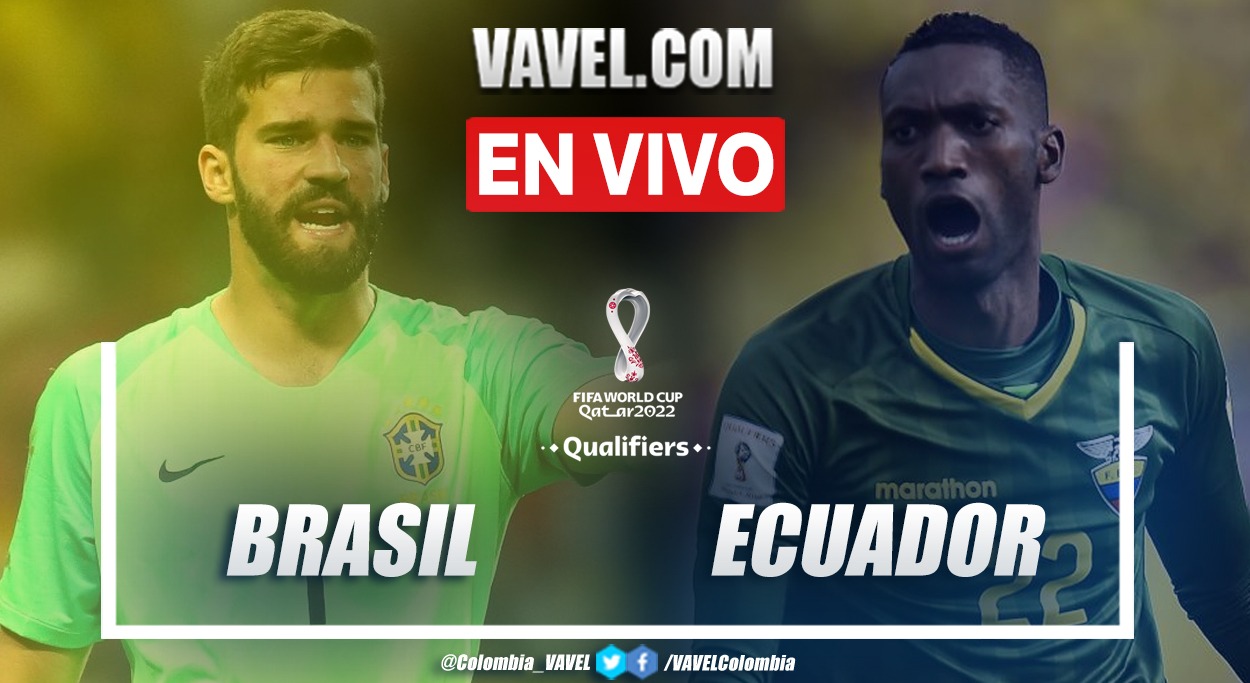 Resumen Brasil vs Ecuador (2-0) en la fecha 7 por las eliminatorias a Catar 2022