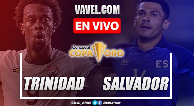 Resumen y goles: Trinidad y Tobago 0-2 El Salvador en Copa Oro 2021 Resumen y goles: Trinidad y Tobago 0-2 El Salvador en Copa Oro 2021