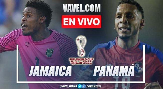 Goles y resumen del Jamaica 0-3 Panamá en Eliminatorias de Qatar 2022 Goles y resumen del Jamaica 0-3 Panamá en Eliminatorias de Qatar 2022