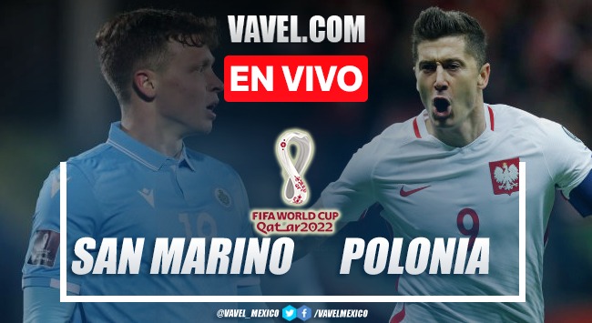 Goles y resumen del San Marino 1-7 Polonia en Eliminatorias Qatar 2022 Goles y resumen del San Marino 1-7 Polonia en Eliminatorias Qatar 2022