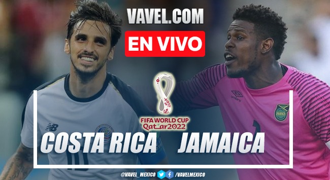 Goles y resumen del Costa Rica 1-1 Jamaica en Eliminatorias Qatar 2022 Goles y resumen del Costa Rica 1-1 Jamaica en Eliminatorias Qatar 2022