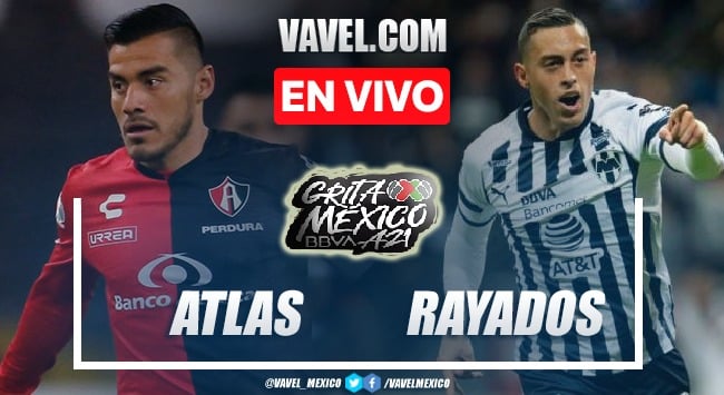 Goles Y Resumen Del Atlas 2 1 Monterrey En La Jornada 8 Del Apertura 2021 12 09 2021 Vavel Mexico