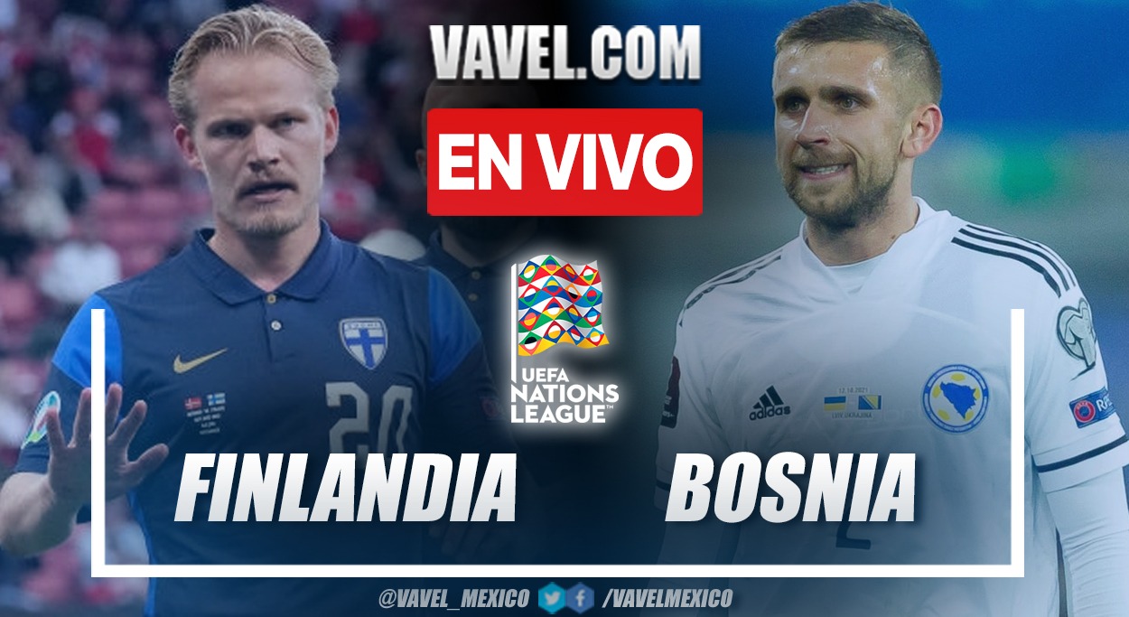Finlandia vs Bosnia y Herzegovina EN VIVO (1-0) | 04/06/2022