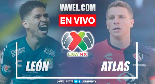 Goles y Resumen del León 4-2 Atlas en Liga MX 2022 