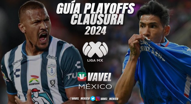 Guía VAVEL Play-Off Clausura 2024: liguilla llena de emoción