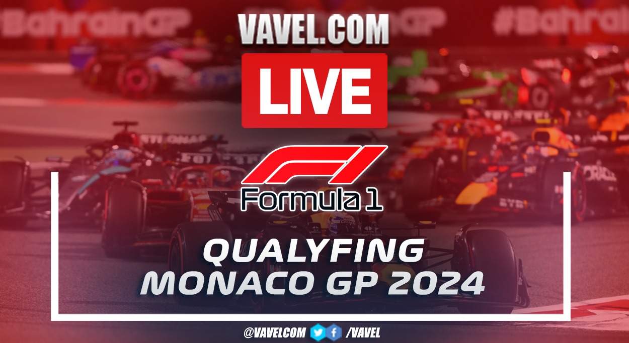 Formula 1 LIVE Result Updates, Stream Info and How to Watch 2024 Monaco GP Qualyfing | May 25, 2024 - Vimarsana News