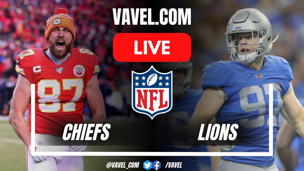 Detroit Lions vs Kansas City Chiefs LIVE Score Updates, Stream Info and