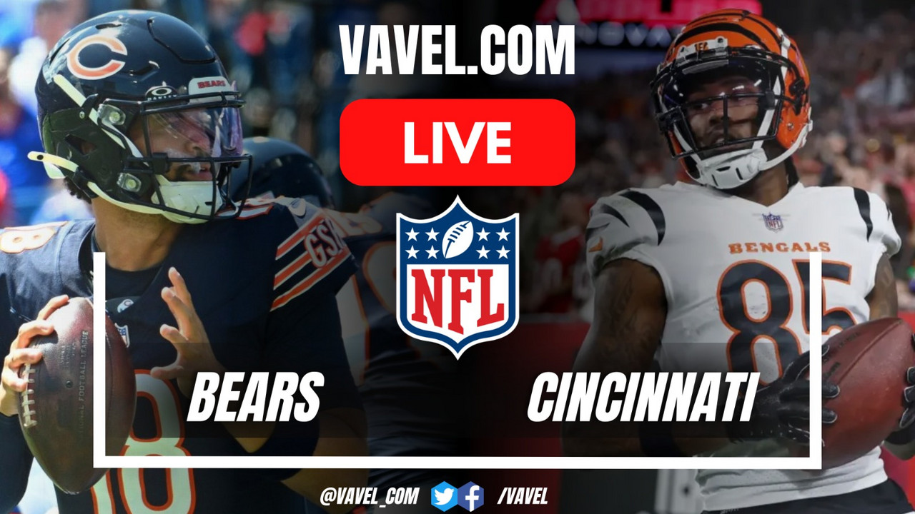 Cincinnati Bengals vs Chicago Bears LIVE Score Updates, Stream Info and