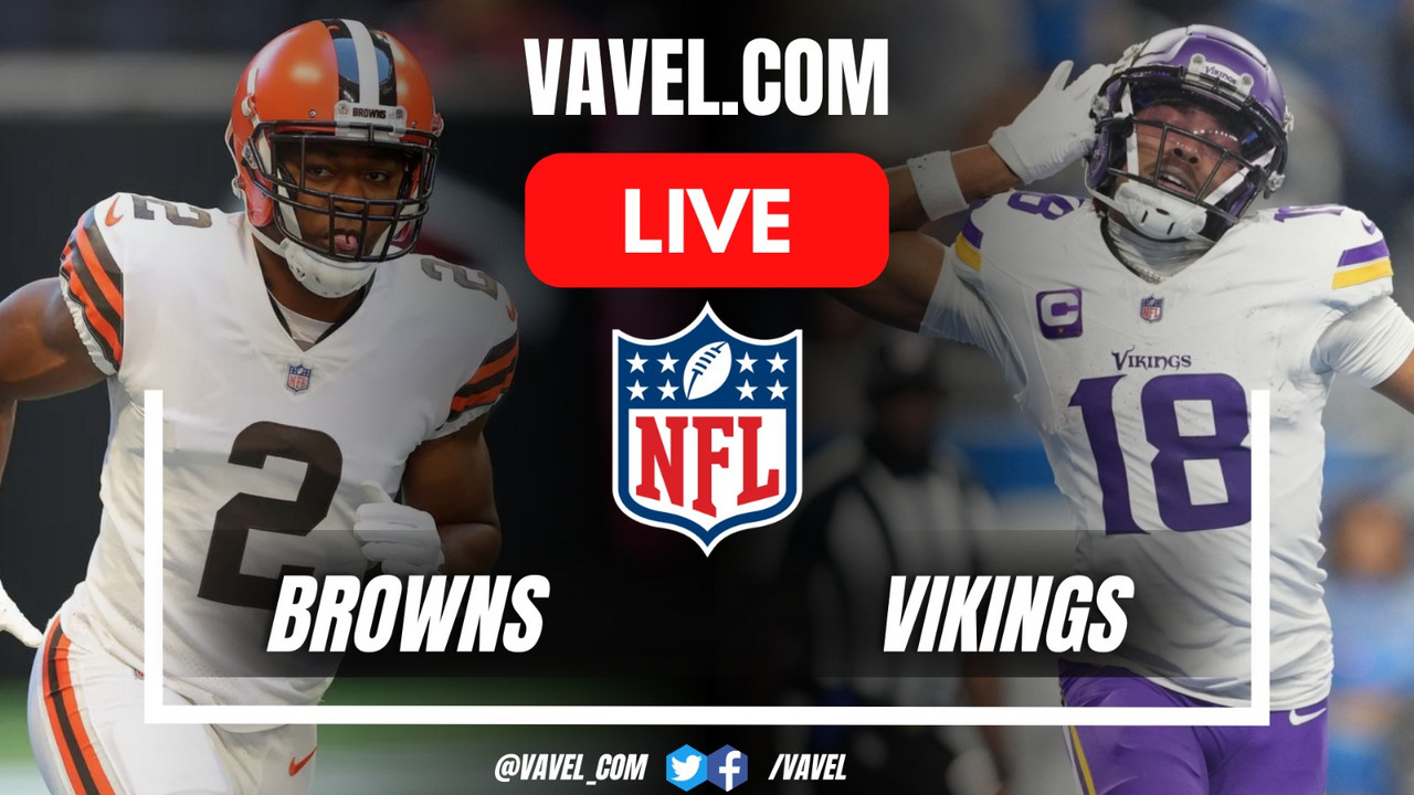 Minnesota Vikings vs Cleveland Browns LIVE Score Updates, Stream Info