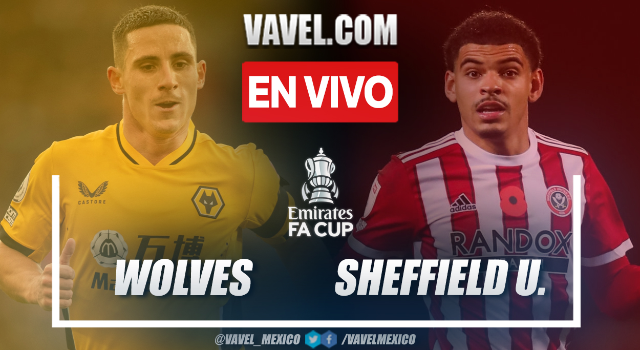 Resumen y goles: Wolves 3-0 Sheffield United en FA Cup 2021-22