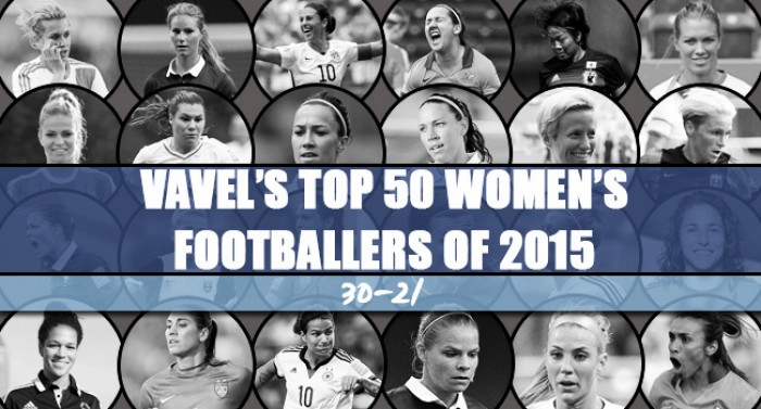 VAVEL UK's Top 50 Women's Footballers of 2015 - 30-21