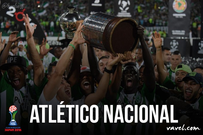Guia VAVEL do Mundial de Clubes 2016: Atlético Nacional