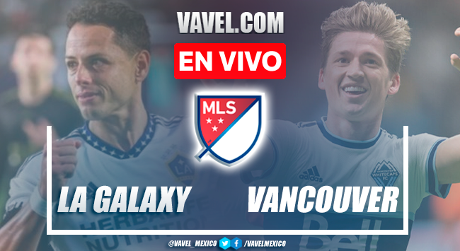 LA Galaxy 5-2 Vancouver Whitecaps goles y resumen en MLS 2022 |  13/08/2022