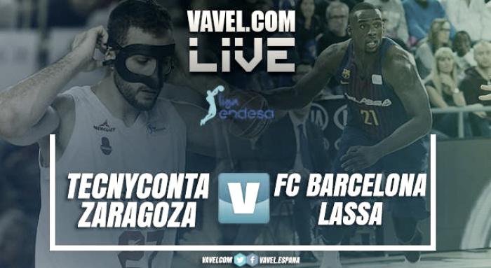 ACB en vivo: Tecnyconta Zaragoza vs Barça Lassa en directo online (86-99)